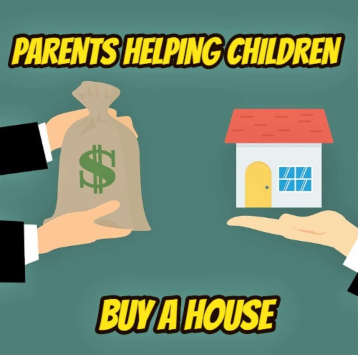 How Can My Parents Help Me Buy A House