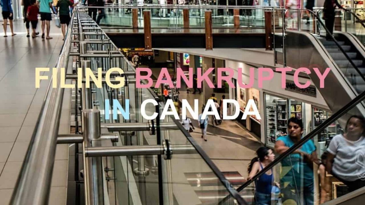 FILING BANKRUPTCY IN CANADA RETAILER BANKRUPTCIES AND CO TENANCY Ira   Filing Bankruptcy In Canada 1 1200x675 Cropped 