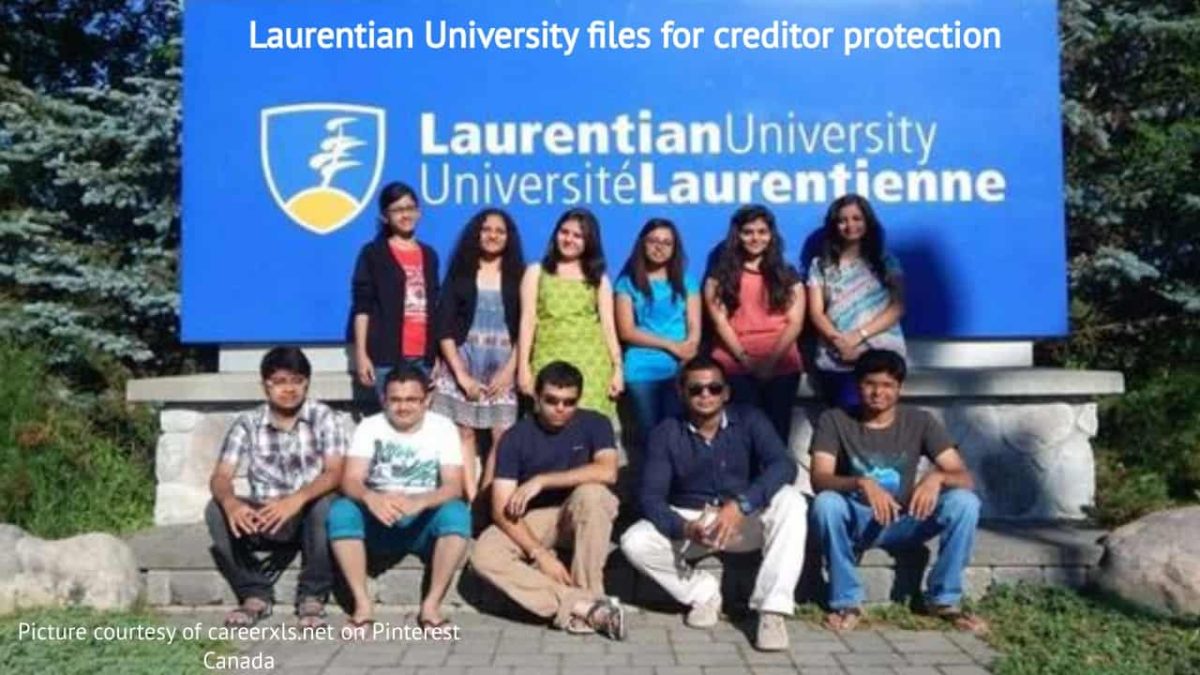 LAURENTIAN UNIVERSITY FACING INSOLVENCY MAKES STARTLING CCAA NEWS ...