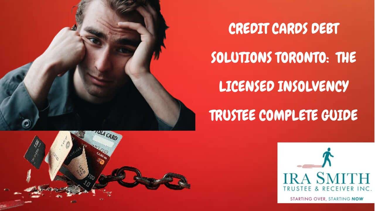 CREDIT CARDS DEBT SOLUTIONS TORONTO: THE LICENSED INSOLVENCY TRUSTEE COMPLETE GUIDE 5 Credit cards debt relief solutions thumbnail showing broken credit cards with red to green gradient background and Canadian maple leaf, representing freedom from debt for Toronto residents